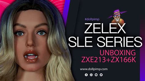 sexy doll video|We UNBOXED the ZXE213 + ZX166K Zelex SLE Doll.